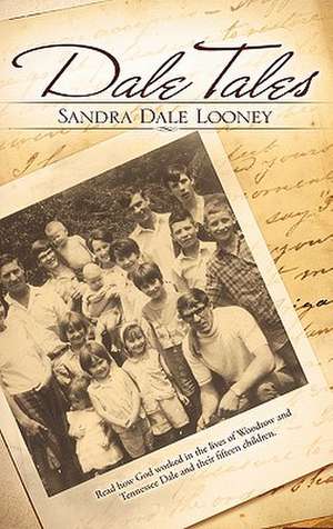 Dale Tales de Sandra Dale Looney