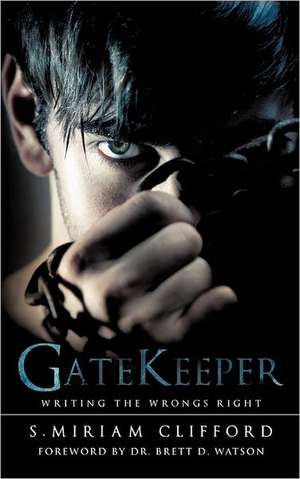 Gatekeeper de S. Miriam Clifford