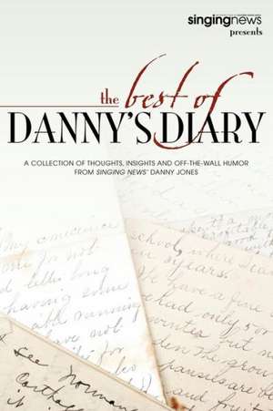 The Best of Danny's Diary de Danny Jones