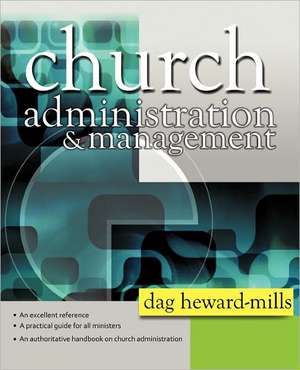 Church Administration and Management de Dag Heward-Mills