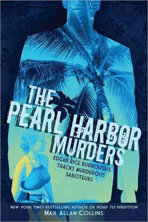 The Pearl Harbor Murders de Max Allan Collins