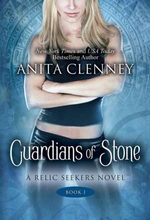 Guardians of Stone de Anita Clenney