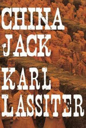 China Jack de Karl Lassiter