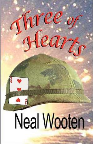 Three of Hearts de Neal Wooten