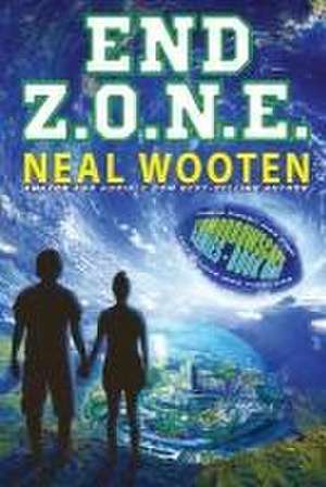 End Z.O.N.E. de Neal Wooten