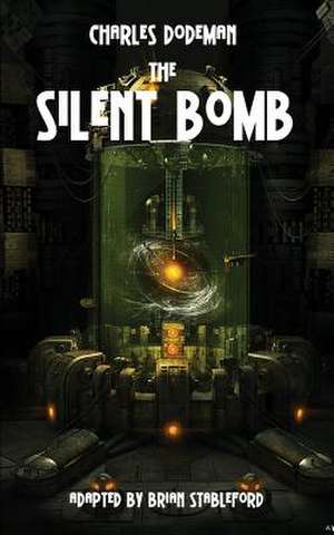 The Silent Bomb de Charles Dodeman