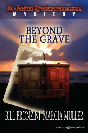 Beyond the Grave: Nameless Detective de Marcia Muller