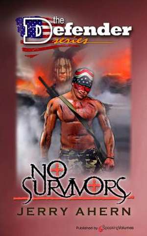 No Survivors de Jerry Ahern