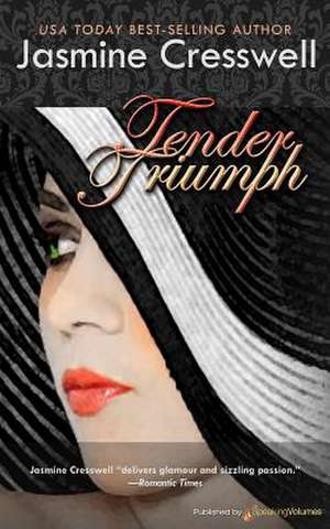 Tender Triumph de Jasmine Cresswell