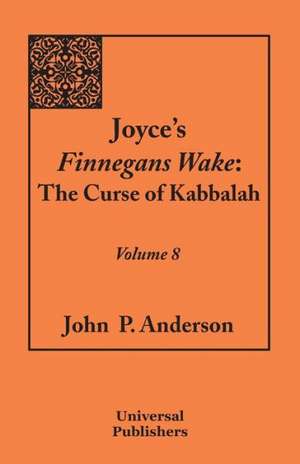 Joyce's Finnegans Wake de John P. Anderson