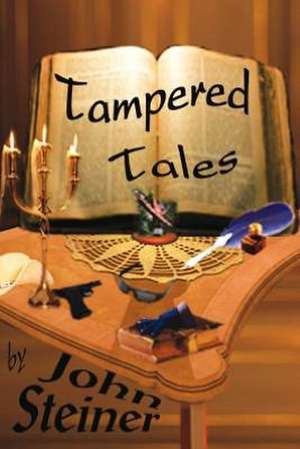 Tampered Tales Anthology de John Steiner