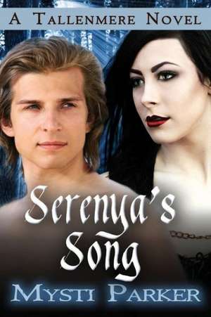 Serenya's Song de Mysti Parker