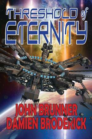 Threshold of Eternity de John Brunner