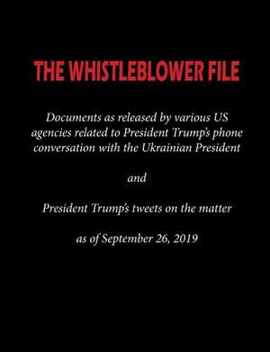 THE WHISTLEBLOWER FILE de Various Agencies