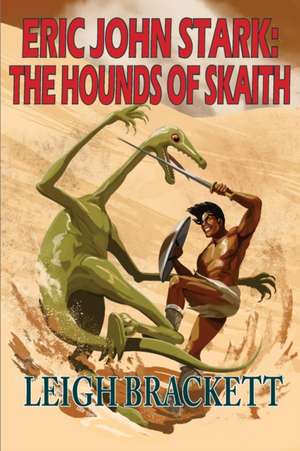 The Hounds of Skaith de Leigh Brackett