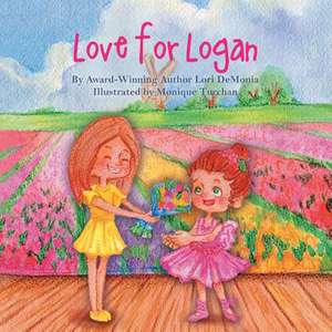 Love for Logan de Lori DeMonia