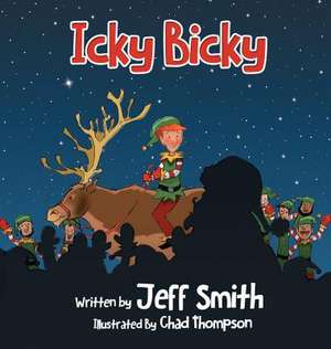 Icky Bicky de Jeffrey B. Smith