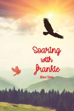 Soaring with Frankie de Ilene Sims