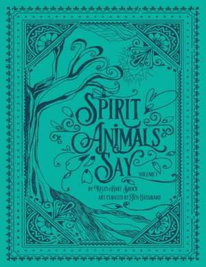 Spirit Animals Say de Kelci Hart Brock