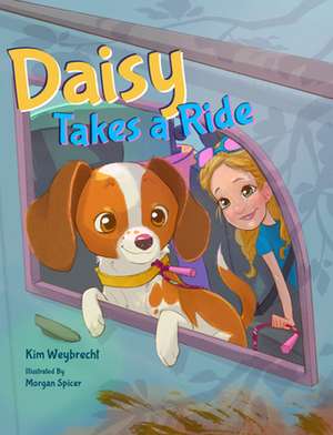 Daisy Takes a Ride de Kim Weybrecht