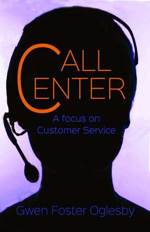 Call Center de Gwen Oglesby