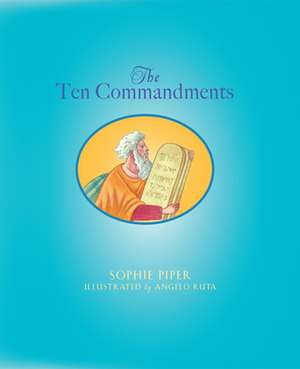 The Ten Commandments de Sophie Piper