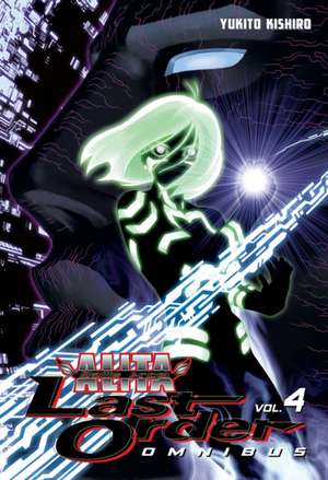 Battle Angel Alita: Last Order Omnibus 4 de Yukito Kishiro