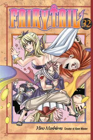 Fairy Tail 32 de Hiro Mashima