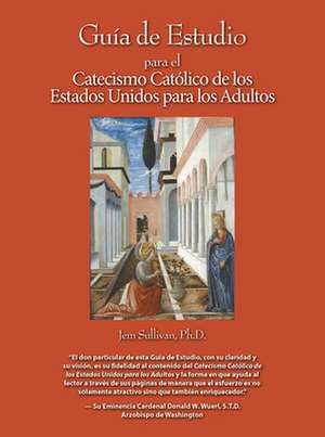 Study Guide for the U.S. Adult Catholic Catechism, Spanish de Jem Sullivan