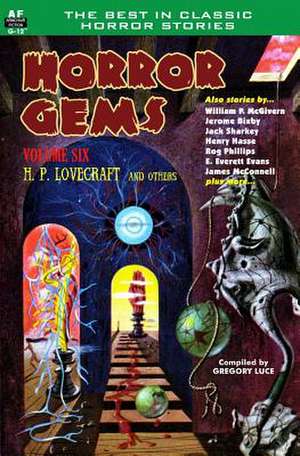 Horror Gems, Volume Six, H. P. Lovecraft and Others de H. P. Lovecraft