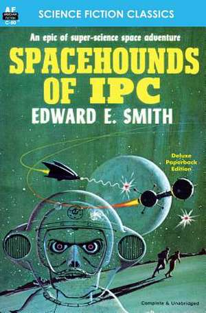 Spacehounds of Ipc de Edward E. Smith