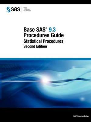 Base SAS 9.3 Procedures Guide