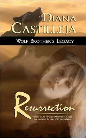 Wolf Brother's Legacy: Resurrection de Diana Castilleja