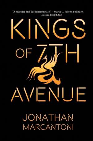 Kings of 7th Avenue de Jonathan Marcantoni