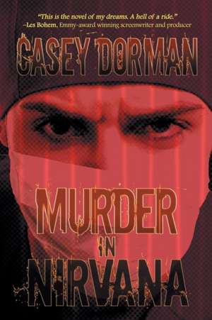 Murder in Nirvana de Casey Dorman