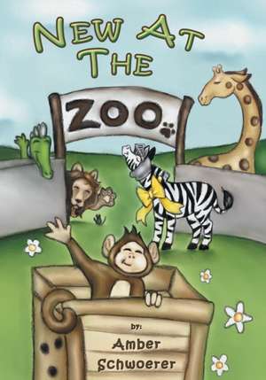 New at the Zoo de Amber Schwoerer