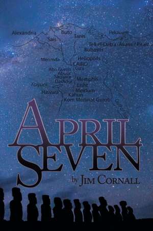 April Seven de Jim Cornall