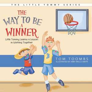 The Way to Be a Winner de Tom Toombs