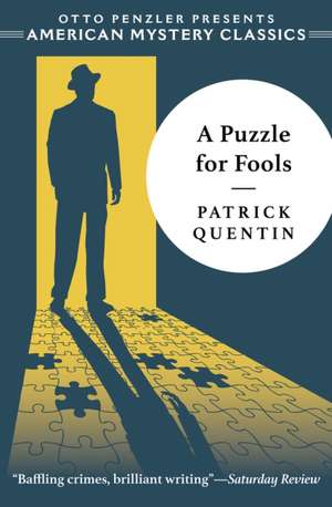 A Puzzle for Fools de Patrick Quentin