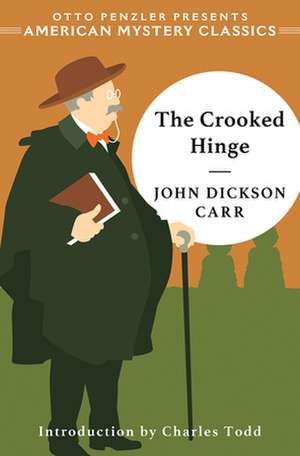 The Crooked Hinge de John Dickson Carr