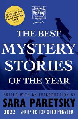 The Mysterious Bookshop Presents the Best Mystery Stories of the Year 2022 de Sara Paretsky