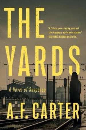 The Yards de A. F. Carter