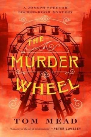 The Murder Wheel de Tom Mead