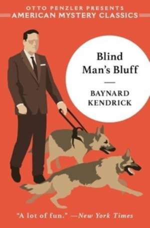 Blind Man′s Bluff – A Duncan Maclain Mystery de Baynard Kendrick