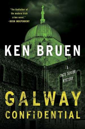 Galway Confidential – A Jack Taylor Mystery de Ken Bruen