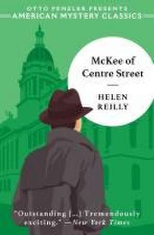 McKee of Centre Street de Helen Reilly