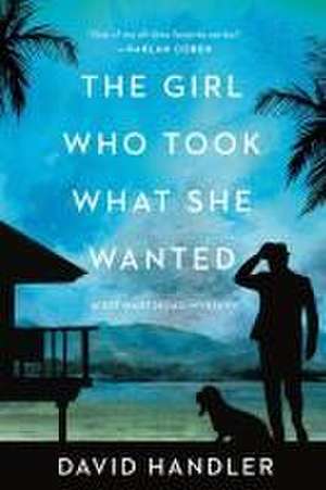 The Girl Who Took What She Wanted de David Handler