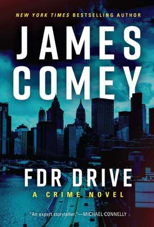FDR Drive de James Comey