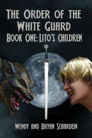 The Order of the White Guard de Wendy Schardein