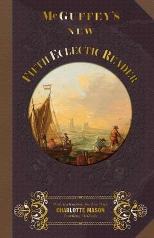 McGuffey's New Fifth Eclectic Reader de William Holmes McGuffey